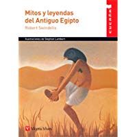 MITOS Y LEYENDAS DEL ANTIGUO EGIPTO (CUCA&Ntilde;A) (Colecci&oacute;n Cuca&ntilde;a)