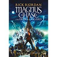 El barco de los muertos (Magnus Chase y los dioses de Asgard 3) (Serie Infinita)