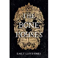 The Bone Houses