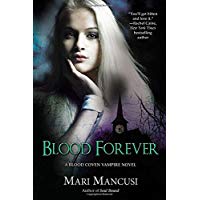 Blood Forever (Blood Coven Vampire)
