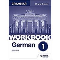 German A-level Grammar Workbook 1 (A Level Workbook)