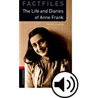 Oxford Bookworms Library: Oxford Bookworms 3. The Life and Diaries of Anne Frank MP3 Pack