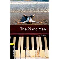 Oxford Bookworms Library: Oxford Bookworms 1. The Piano Man MP3 Pack