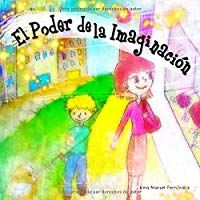El Poder de la Imaginaci&oacute;n: La magia de enfocarte en tus sue&ntilde;os