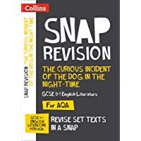 The Curious Incident of the Dog in the Night-time: New Grade 9-1 GCSE English Literature AQA Text Guide (Collins GCSE 9-1 Snap Revision)