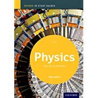 Oxford IB Study Guides: Ib study guide: physics. Per le Scuole superiori. Con espansione online
