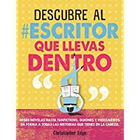 Descubre al #escritor que llevas dentro (No ficci&oacute;n ilustrados)
