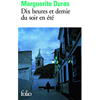 Dix heures et demie du soir en &eacute;t&eacute; (Folio t. 1699) (French Edition)