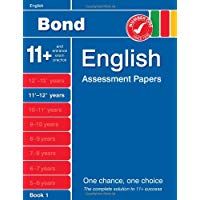 Bond English Assessment Papers 11+-12+ years Book 1