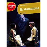 Britannicus (Classiques & Cie Lyc&eacute;e)