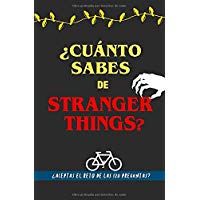 &iquest;Cu&aacute;nto sabes de Stranger Things?: &iquest;Aceptas el reto? Libro de Strangers Things para fans. Libro de Strangers Things en espa&ntilde;ol. Libro de preguntas. ... j&oacute;venes. Regalo para fan de Stranger Things