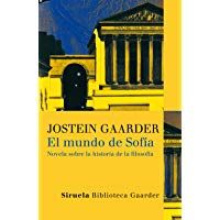 El mundo de Sof&iacute;a: Novela sobre la historia de la filosof&iacute;a: 1 (Las Tres Edades / Biblioteca Gaarder)