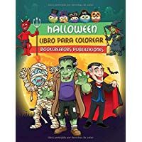 Halloween: Espeluznante Libro para Colorear de Halloween Para Ni&ntilde;os con Brujas, Calabazas, Monstruos, Dr&aacute;culas y M&aacute;s!