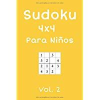 Sudoku 4x4 Para Ni&ntilde;os: 240 Sudokus, Vol. 2