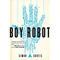 Boy Robot (English Edition)