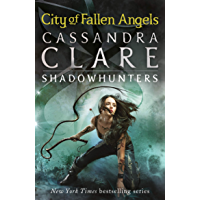 City of Fallen Angels (The Mortal Instruments Book 4) (English Edition)