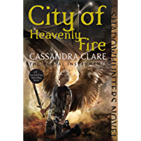 City of Heavenly Fire (The Mortal Instruments Book 6) (English Edition)