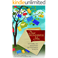 Dear Wonderful You, Letters to Adopted & Fostered Youth (The AN-YA Project) (English Edition)