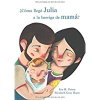 &iquest;C&oacute;mo lleg&oacute; Julia a la barriga de mam&aacute;?