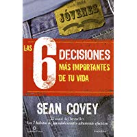 Las 6 decisiones m&aacute;s importantes de tu vida (Educaci&oacute;n y familia)