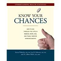 Know Your Chances: Understanding Health Statistics