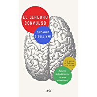 El cerebro convulso: Relatos detectivescos de una neur&oacute;loga