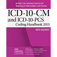 ICD-10-CM and ICD-10-PCS Coding Handbook, with Answers, 2019
