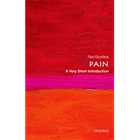 Pain: A Very Short Introduction (Very Short Introductions Book 528) (English Edition)
