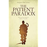 The Patient Paradox: Why Sexed Up Medicine is Bad for Your Health