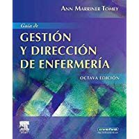 Gu&iacute;a de gesti&oacute;n y direcci&oacute;n de enfermer&iacute;a (incluye evolve)