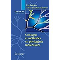 Concepts et m&eacute;thodes en phylog&eacute;nie mol&eacute;culaire (Collection IRIS)