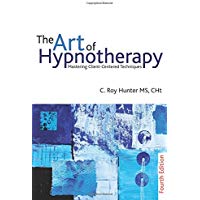 The Art of Hypnotherapy - Fourth Edition