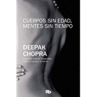 Cuerpos sin edad, mentes sin tiempo (B DE BOLSILLO)