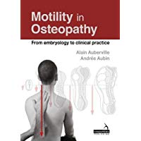 Motility in Osteopathy: An embryology based concept