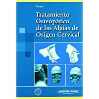 Tratamiento Osteop&aacute;tico de las Algias de Origen Cervical