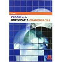 Praxis de La Osteopatia Craneosacra (Medicina)