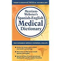 Merriam-Webster's Spanish-English Medical Dictionary