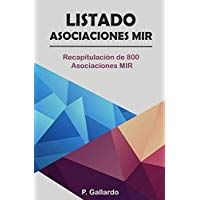 Listado: Asociaciones MIR.: Recapitulaci&oacute;n de 800 Asociaciones MIR.