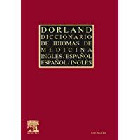 Diccionario Dorland de idiomas de Medicina: ingl&eacute;s/espa&ntilde;ol - espa&ntilde;ol/ingl&eacute;s