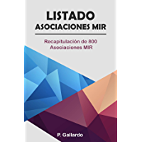 Listado: Asociaciones MIR.: Recapitulaci&oacute;n de 800 Asociaciones MIR.