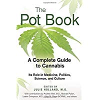 The Pot Book: A Complete Guide to Cannabis
