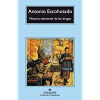 Historia Elemental De Las Drogas (Compactos Anagrama)