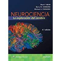 Neurociencia. La exploraci&oacute;n del cerebro (4&ordf; ed. - 2016)