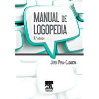 Manual De Logopedia - 4&ordf; Edici&oacute;n