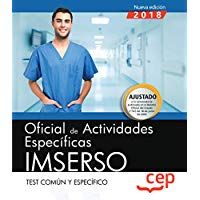 Oficial de Actividades Espec&iacute;ficas. IMSERSO. Test Com&uacute;n y Espec&iacute;fico