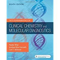 Tietz Fundamentals of Clinical Chemistry and Molecular Diagnostics, 8e