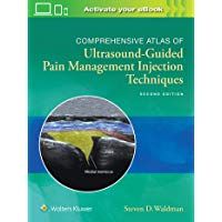 Comprehensive Atlas of Ultrasound-Guided Pain Management Injection Techniques 2e
