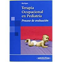 MULLIGAN:Terap.Ocup..Pediatra.Proc.Eval: Proceso de evaluaci&oacute;n