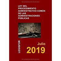 Ley del Procedimiento Administrativo Com&uacute;n de las Administraciones P&uacute;blicas: Ley 39/2015. 4.&ordf; edici&oacute;n (2018). Colecci&oacute;n Textos B&aacute;sicos Jur&iacute;dicos