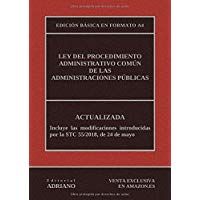 Ley del Procedimiento Administrativo Com&uacute;n de las Administraciones P&uacute;blicas (Edici&oacute;n b&aacute;sica en formato A4): Actualizada, incluyendo la &uacute;ltima reforma recogida en la descripci&oacute;n
